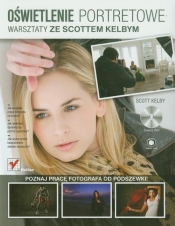 Oświetlenie portretowe Warsztaty ze Scottem Kelbym + DVD