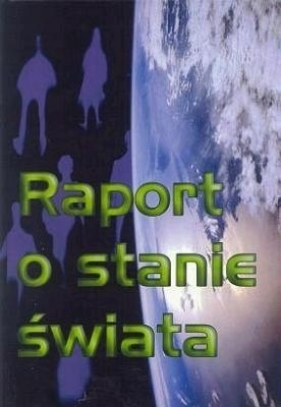 Raport o stanie świata - <br />