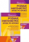 Poznaję matematykę krok po kroku bez jednej teczki Alicja Małasiewicz