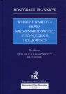 Wspólne wartości prawa międzynarodowego, europejskiego i krajowego