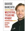 Wszystko, tylko nie ksiądz Davide Banzato