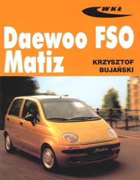 Daewoo FSO Matiz - Bujański Krzysztof