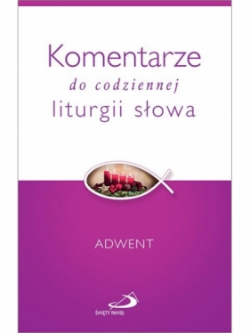 Komentarze do codziennej liturgii - Opracowanie zbiorowe