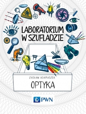 Laboratorium w szufladzie Optyka - Adamaszek Zasław