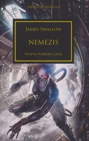 Nemezis. Wojna pośród cieni. Cykl Herezja Horusa. Tom 13
