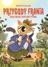 Przygody Frania - kociego detektywa Monika Franczyk