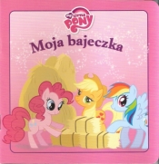 Moja Bajeczka Mój Kucyk Pony - <br />