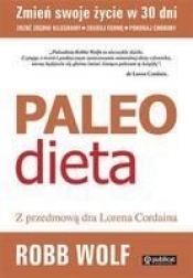 Paleo Dieta Zrzuć kilogramy, zbuduj formę, pokonaj choroby (Uszkodzona okładka)