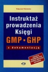 Instruktaż prowadzenia Księgi GMP GHP z dokumentacją  Wiśniewska Małgorzata