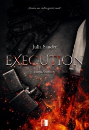 Execution. Dylogia Perdition. Tom 1 - Sander Julia