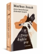 Trzy dzikie psy i prawda - Markus Zusak