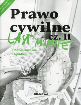 Last minute Prawo cywilne Część 2 - Maciejowska A., Kiełb M., Pietrzyk S., Gólska A.