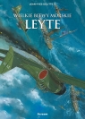 Wielkie bitwy morskie. Leyete Jean-Yves Delittie