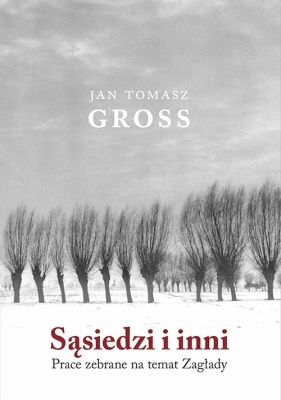 Sąsiedzi i inni - Jan Tomasz Gross