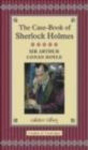 The Casebook of Sherlock Holmes David Stuart Davies, Arthur Conan Doyle