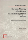 Europa Niemcy USA i Rosja w polskim systemie kultury  Fleischer Michael