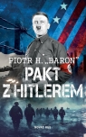 Pakt z Hitlerem Piotr H. Baron