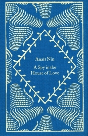A Spy In The House Of Love - Nin Anais