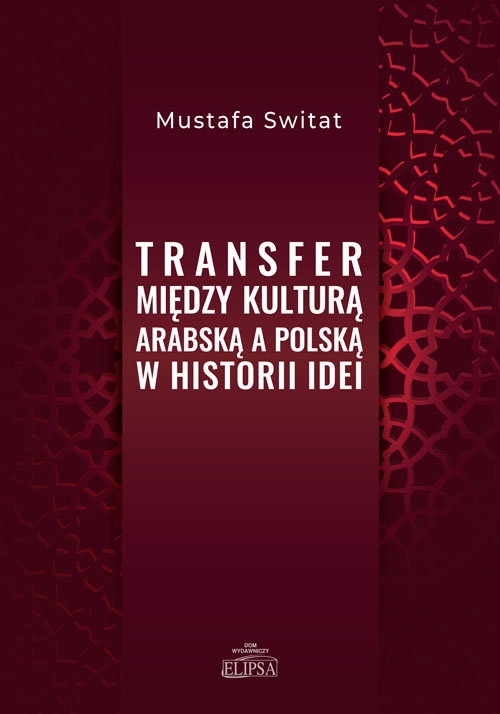 Transfer między kulturą arabską a polską w historii idei