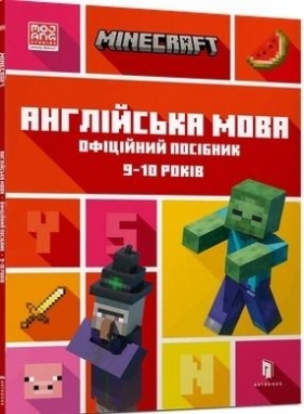 Minecraft. Język angielski 9-10 lat w.UA - Johna Gouldinga, Dana Whiteheada
