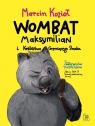 Wombat Maksymilian i Królestwo Grzmiącego Smoka Marcin Kozioł