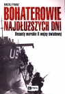 Bohaterowie najdłuższych dni Desanty morskie II wojny światowej Franz Maciej