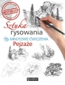 Sztuka rysowania. Pejzaże. 15-minutowe ćwiczenia Opracowanie zbiorowe