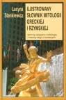 Ilustrowany słownik mitologii greckiej i rzymskiej terminy związane z Stankiewicz Lucyna