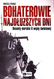 Bohaterowie najdłuższych dni - Maciej Franz