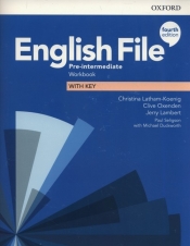 English File Pre-Intermediate Workbook with Key - Latham-Koenig Christina, Oxenden Clive, Lambert Jerry