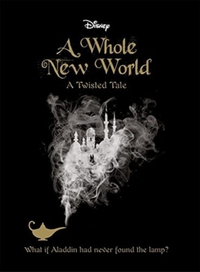 Disney A Whole New World - Braswell Liz