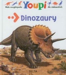 Mała encyklopedia Youpi Dinozaury - Fichou Bertrand