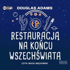 Restauracja na końcu wszechświata (Audiobook) - Adams Douglas