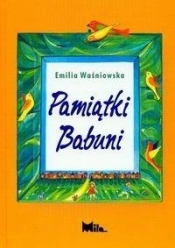Pamiątki babuni - Waśniowska Emilia
