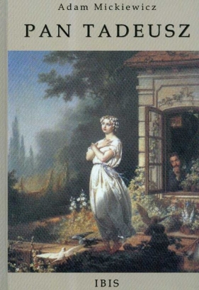 Pan Tadeusz - Adam Mickiewicz