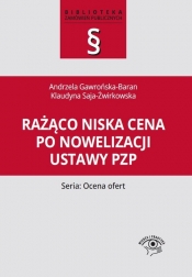 Rażąco niska cena po nowelizacji ustawy Pzp