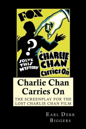 Charlie Chan Carries On - Biggers Earl Derr