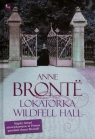 Lokatorka Wildfell Hall Anne Brontë