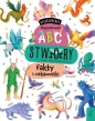 Książkożercy Moje pierwsze ABC Stwory i inne magiczne istoty