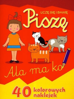 Uczę się i bawię Piszę - <br />