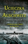 Ucieczka z Auschwitz (wydanie pocketowe) Andriej Pogożew