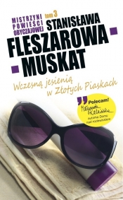 Mistrzyni Powieści Obyczajowej 3 Wczesną jesienią w Złotych Piaskach