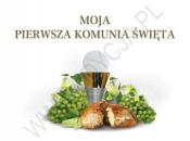 Moja Pierwsza Komunia Święta - Opracowanie zbiorowe