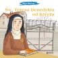 Nasi Patroni. Św. Teresa Benedykta od Krzyża - Sylwia Proniewicz