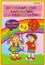 Ortograficzne łamigłówki dla mądrej główki 2 - Wioletta Czekalewska