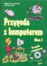 Przygoda z komputerem klasa 2 ćwiczenia  Jedrzejek Małgorzata