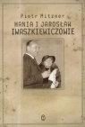 Hania i Jarosław Iwaszkiewiczowie  Mitzner Piotr
