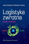 Logistyka zwrotna Teoria i praktyka Szołtysek Jacek, Twaróg Sebastian