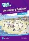 Team Together Pre A1 Starters. Vocabulary Booster Tessa Lochowski