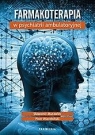 Farmakoterapia w psychiatrii ambulatoryjnej Piotr Wierzbiński